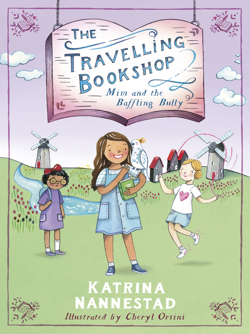 Title details for Mim and the Baffling Bully by Katrina Nannestad - Available